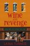 [Read Wine Bookstore Mystery 04] • Wine and Revenge